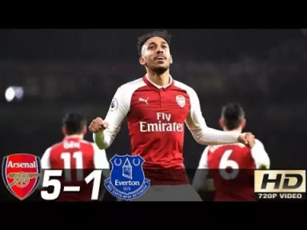 Video: Arsenal 5 -Vs- 1 Everton (Premier League) Highlights